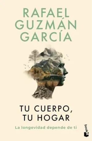 Tu Cuerpo, tu Hogar. La Longevidad Depende de Ti