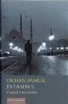 ESTAMBUL, CIUDAD Y RECUERDOS