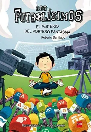 FUTBOLISIMO 03: EL MISTERIO DEL PORTERO FANTASMA