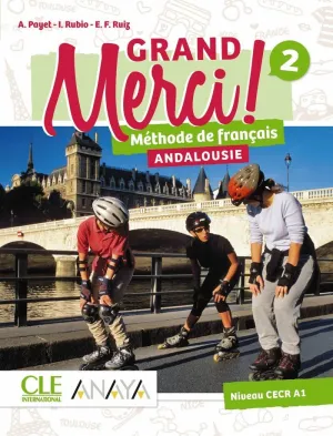 GRAND MERCI! 2 MÉTHODE DE FRANÇAIS. ANDALOUSIE