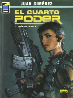 EL CUARTO PODER 3. INFIERNO VERDE