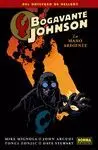 BOGAVANTE JOHNSON (VOL. 2): LA MANO ARDIENTE