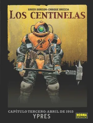 LOS CENTINELAS. CAPÍTULO TERCERO: ABRIL DE 1915
