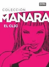Coleccion Manara 1: el Clic (Edicion Integral)