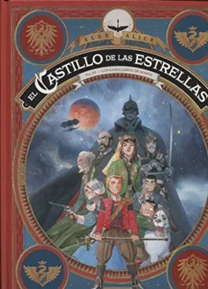 EL CASTILLO DE LAS ESTRELLAS 3. LOS CABALLEROS DE MARTE