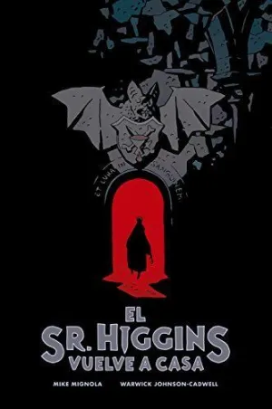 EL SR HIGGINS VUELVE A CASA