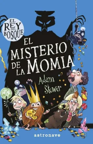 EL REY DEL BOSQUE: EL MISTERIO DE LA MOMIA