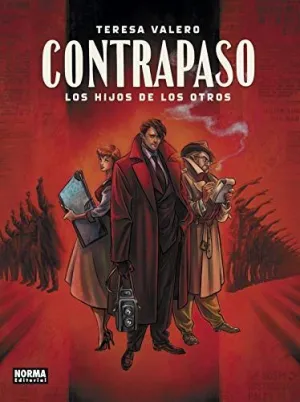 CONTRAPASO. LOS HIJOS DE LOS OTROS CONTRAPASO. LOS HIJOS DE LOS OTROS