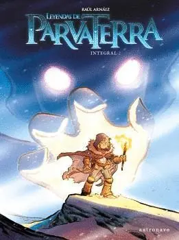LEYENDAS DE PARVATERRA. INTEGRAL 2.
