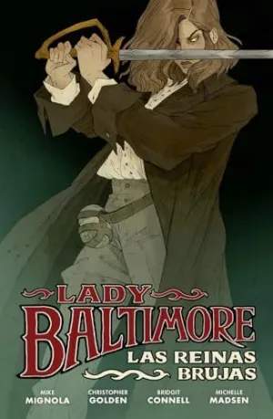 LADY BALTIMORE 1: LAS REINAS BRUJAS