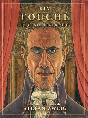 Fouché. El Genio Tenebroso