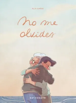 NO ME OLVIDES