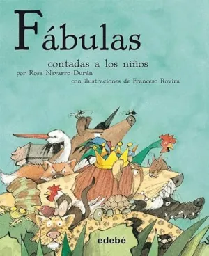 FABULAS CONTADAS A LOS NIÑOS, LAS