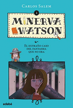 MINERVA WATSON 2 EL EXTRAÑO CASO DEL FANTASMA QUE NO ERA