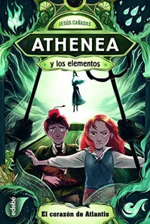 ATHENEA Y LOS ELEMENTOS 2 EL CORAZON DE ATLANTIS