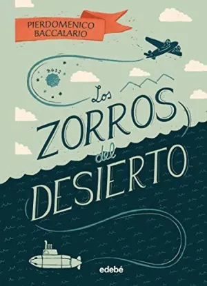 ZORROS DEL DESIERTO, LOS