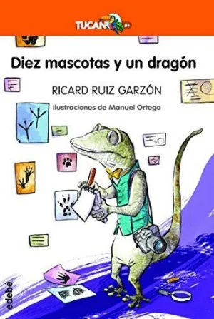 DIEZ MASCOTAS Y UN DRAGON