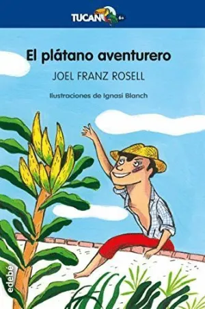 PLATANO AVENTURERO, EL