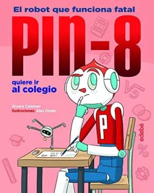 PIN 8 QUIERE IR AL COLEGIO