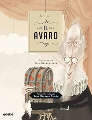 El Avaro de Moliere