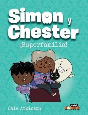 Simon y Chester Superfamilia