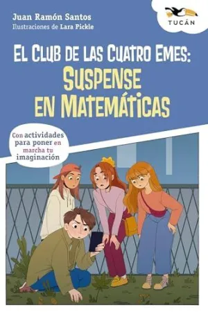 El Club de las Cuatro Emes Suspense en Matematicas