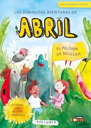 Las Diminutas Aventuras de Abril el Peloton de Reciclaje