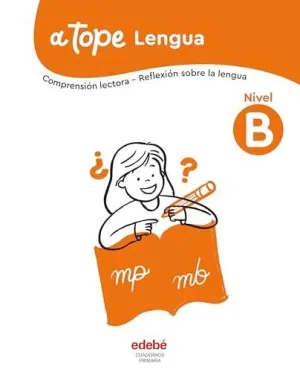 Cuaderno Lengua Nivel B Ep 25 a Tope