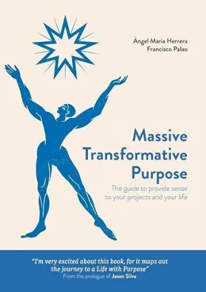 Massive Transformative Purpose