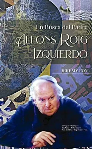 En Busca del Padre Alfons Roig Izquierdo