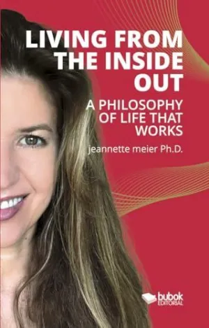 Living From The Inside Out