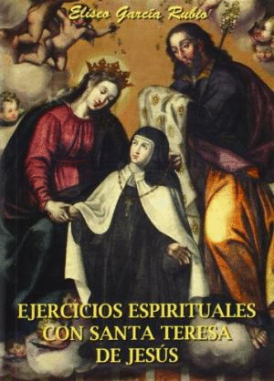 EJERCICIOS ESPIRITUALES CON SANTA TERESA DE JESUS