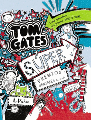 TOM GATES. SÚPER PREMIOS GENIALES (O NO)