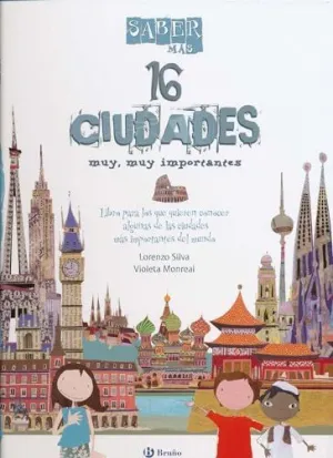 SABER MÁS - 16 CIUDADES MUY, MUY IMPORTANTES