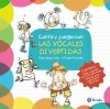CANTA Y JUEGA CON LAS VOCALES DIVERTIDAS (LIBRO + CD)