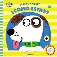 ¡HOLA, AMIGO! ¿CÓMO ESTÁS?