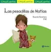 LAS PESADILLAS DE MATÍAS LAS PESADILLAS DE MATÍAS