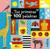 TUS PRIMERAS 100 PALABRAS