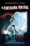 LOS ARCHIVOS DEL TERROR DE J. X. AVERN: EL FANTASMA VIRTUAL