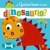 ¿QUIERES TOCAR A UN DINOSAURIO? ¿QUIERES TOCAR A UN DINOSAURIO?