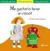 ME GUSTARÍA TENER UN ROBOT