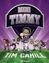 Mini Timmy: el Minimundial