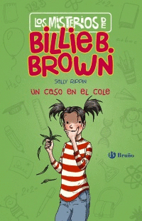 LOS MISTERIOS DE BILLIE B. BROWN: UN CASO EN EL COLE