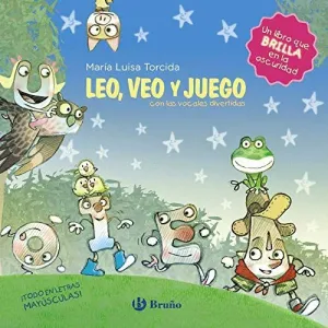 LEO, VEO Y JUEGO CON LAS VOCALES DIVERTIDAS LEO, VEO Y JUEGO CON LAS VOCALES DIVERTIDAS