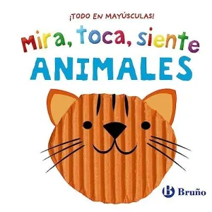 Mira, Toca, Siente. Animales.