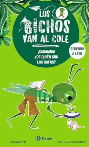 LOS BICHOS VAN AL COLE, 3. ¡CARAMBA! ¿DE QUIÉN SON LAS GAFAS?. LOS BICHOS VAN AL COLE, 3. ¡CARAMBA! ¿DE QUIÉN SON LAS GAFAS?.