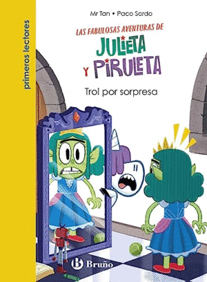 JULIETA Y PIRULETA, 5. TROL POR SORPRESA.