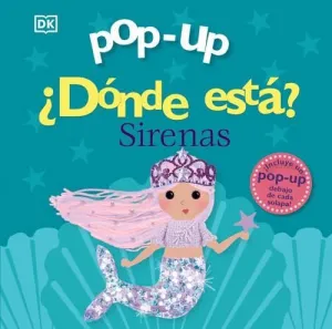 Pop-Up. ¿Dónde Está? Sirenas.