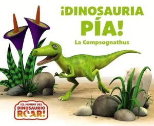 ¡Dinosauria Pía! la Compsognathus.