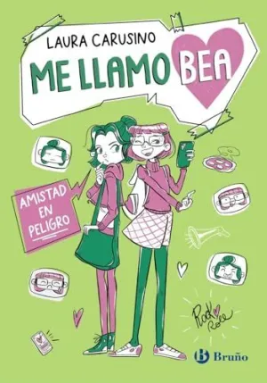 Me Llamo Bea, 2. Amistad en Peligro